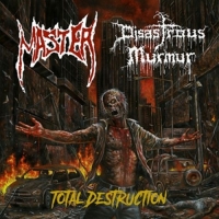 Disastrous Murmur/Master - Total Destruction (7"EP)