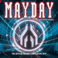 Various - Mayday 2019-When Music Matters