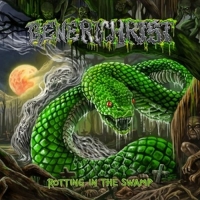 Generichrist - Rotting In The Swamp (3 Track Vinyl)
