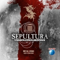 Sepultura - Metal Veins-Alive At Rock In Rio (Limited 2LP)