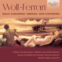 Various - Wolf-Ferrari:Idillio Concertino/Serenata/+
