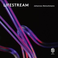 Motschmann,Johannes/Panzl,David - Lifestream