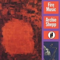 Shepp,Archie - Fire Music
