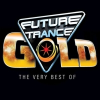 Various - Future Trance Gold-The Very Best Of