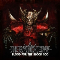 Debauchery - Blood For The Blood God (3CD-Set)