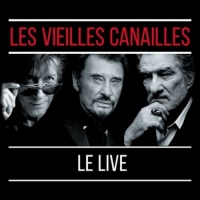 Dutronc,Jacques/Hallyday,Johnny & Mitchell,Eddy - Les Vieilles Canailles:Le Live