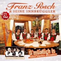 Franz Posch & Seine Innbrüggler/Matreier Sängerinn - G'müatlich is.lieblich,adventlich,weihnachtlich
