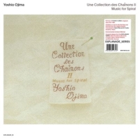 Ojima,Yoshio - Une Collection des Chainons II: Music for Spiral (