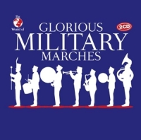 Various - Glorious Military Marches