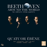 Quatuor Ébène - Beethoven Around the World-Compl.String Quartets