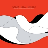 Automat - Modul Remixes #1 (Villalobos&Loderbauer/Pulsinger)