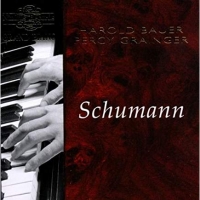 Bauer,Harold/Grainger,Percy - Bauer+Grainger Play Schumann