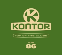 Various - Kontor Top Of The Clubs Vol.86
