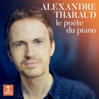 Tharaud,Alexandre - Le Poète du piano