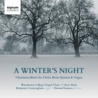 Ionascu/Onyx Brass/Winchester College Chapel Choir - A Winter's Night