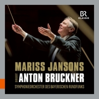 Jansons,Mariss/Symphonieorchester des BR - Mariss Jansons dirigiert Anton Bruckner