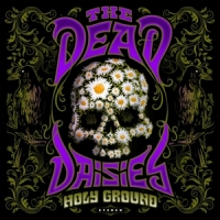 Dead Daisies,The - Holy Ground