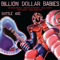 Billion Dollar Babies - Battle Axe-The Complete Edition (Remastered 3CD)