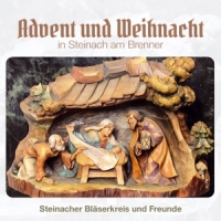 Steinacher Bläserkreis Und Freunde - Advent und Weihnacht in Steinach am Brenner