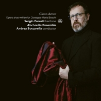 Foresti,Sergio/Abchordis Ensemble/Andrea Bucc - Cieco Amor-Opera Arias Written For Giuseppe Mari