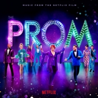 Cast of Netflix's Film The Prom,The - The Prom (Music from the Netflix Film)