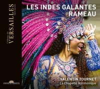 Quintans/Vidal/Tournet; La Chapelle Harmonique/+ - Les Indes Galantes