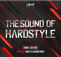 Ran-D & Sound Rush - The Sound Of Hardstyle-Home Edition 2