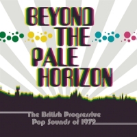 Various - Beyond The Pale Horizon ~ The British Progressive