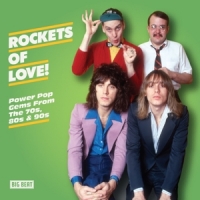Various - Rockets Of Love-Power Pop Gems 70s,80s,& 90s