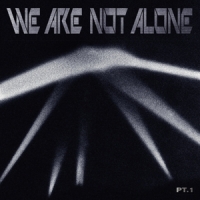Various - We Are Not Alone-Part 1 (2LP)