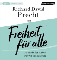 Professor Dr.Precht,Richard David - Freiheit für alle