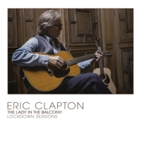 Clapton,Eric - Lady In The Balcony: Lockdown..(Ltd.Coloured 2LP)