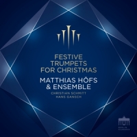 Höfs,Matthias - Festive Trumpets For Christmas