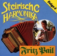 Pail,Fritz - Steirische Harmonika Nr.4