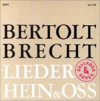 Hein & Oss - Bertolt Brecht: Balladen/Lieder