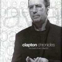 Eric Clapton - Chronicles: The Best Of