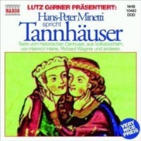 Hans-Peter Minetti - Tannhäuser - Texte vom historischen Danhuser, aus Volksbüchern ...