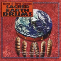 David & Steve Gordon - Sacred Earth Drums
