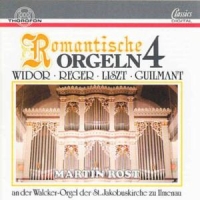 Rost,Martin - Romantische Orgeln Vol.4