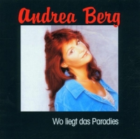 Andrea Berg - Wo liegt das Paradies