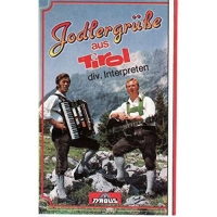 Various - Jodlergrüße Aus Tirol