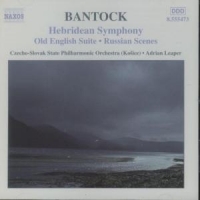 Adrian Leaper/Czecho-Slovak State Philharmonic Orchestra - Hebridean Symphony/Old English Suite/Russian Scenes