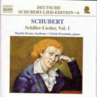 Martin Bruns/Ulrich Eisenlohr - Schiller-Lieder Vol.1 (Deutsche Schubert-Lied-Edition 6)