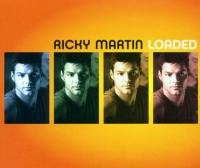 Ricky Martin - Loaded