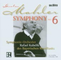 Rafael Kubelik/Symphonie-Orchester des BR - Symphony No. 6 (Live Recording 1968)