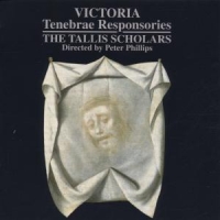 Tallis Scholars,The/Phillips,Peter - Tenebrae Responsories
