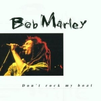 Marley,Bob - Don't Rock My Boat