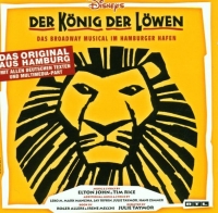 Elton John/Tim Rive - Der König der Löwen - Das Broadway-Musical im Hamburger Hafen