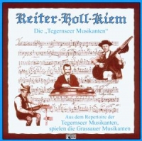 Grassauer Musikanten - spielen Reiter-Holl-Kiem