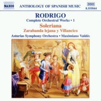 Maximiano Valdés/Asturias Symphony Orchestra - Complete Orchestral Works 1 - Soleriana/Rarabanda Lejana Y Villancico